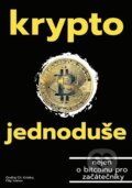 Kniha: Krypto jednoduše (Filip Ivanov). Fisio, 2023 Kniha: Krypto jednoduše (Filip Ivanov). Fisio, 2023