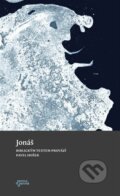 Kniha: Jonáš (Pavel Hošek). Biblion, 2023 Kniha: Jonáš (Pavel Hošek). Biblion, 2023