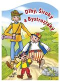 Kniha: Dlhý, Široký a Bystrozraký (Vakát). Vakát, 2023 Kniha: Dlhý, Široký a Bystrozraký (Vakát). Vakát, 2023