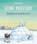 Kniha: Nenechávej mě samotného, Larsi! (Hans de Beer). Pikola, 2023 Kniha: Nenechávej mě samotného, Larsi! (Hans de Beer). Pikola, 2023