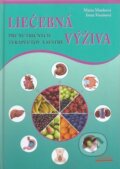 Kniha: Liečebná výživa (Iveta Vozárová a Mária Manková). Osveta, 2023 Kniha: Liečebná výživa (Iveta Vozárová a Mária Manková). Osveta, 2023