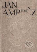 Kniha: Jan Ambrůz (Marika Svobodová). Akademické nakladatelství, VUTIUM, 2023 Kniha: Jan Ambrůz (Marika Svobodová). Akademické nakladatelství, VUTIUM, 2023