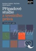 Kniha: Případové studie z trestního práva (Bronislava Coufalová, Filip Ščerba a Zdeněk Kopečný). Leges, 2023 Kniha: Případové studie z trestního práva (Bronislava Coufalová, Filip Ščerba a Zdeněk Kopečný). Leges, 2023