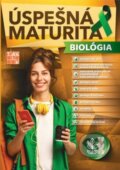 Kniha: Úspešná maturita biológia, 2023 Kniha: Úspešná maturita biológia, 2023