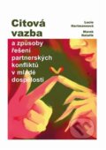 Kniha: Citová vazba (Lucie Hartmannová). Nakladatelství Lidové noviny, 2023 Kniha: Citová vazba (Lucie Hartmannová). Nakladatelství Lidové noviny, 2023