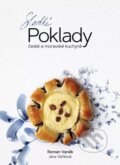 Kniha: Sladké poklady české a moravské kuchyně (Jana Vaňková a Roman Vaněk). Pražský kulinářský institut, 2023 Kniha: Sladké poklady české a moravské kuchyně (Jana Vaňková a Roman Vaněk). Pražský kulinářský institut, 2023