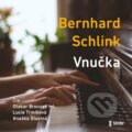 Audiokniha: Vnučka (Bernhard Schlink). Témbr, 2023 Audiokniha: Vnučka (Bernhard Schlink). Témbr, 2023
