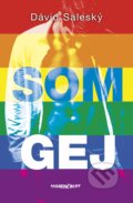 Kniha: Som gej (Dávid Saleský). Marenčin PT, 2023 Kniha: Som gej (Dávid Saleský). Marenčin PT, 2023