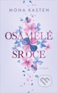 Kniha: Osamělé srdce (Mona Kasten). Red, 2023 Kniha: Osamělé srdce (Mona Kasten). Red, 2023