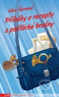 Kniha: Příběhy a recepty z pošťácké brašny (Věra Červená). Motto, 2014 Kniha: Příběhy a recepty z pošťácké brašny (Věra Červená). Motto, 2014