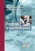 Kniha: Podnik a podnikanie (Anna Neumannová a Helena Majdúchová). Sprint dva, 2014 Kniha: Podnik a podnikanie (Anna Neumannová a Helena Majdúchová). Sprint dva, 2014
