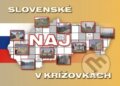 Slovenské naj v krížovkách (Mapa Slovakia). Mapa Slovakia, 2014 Slovenské naj v krížovkách (Mapa Slovakia). Mapa Slovakia, 2014