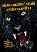 Kniha: Nejnebezpečnější zvířata světa (Karolin Kützel). Edika, 2014 Kniha: Nejnebezpečnější zvířata světa (Karolin Kützel). Edika, 2014