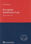 Kniha: European Insolvency Law (Reihard Bork). Bücher Luchterhand, 2012 Kniha: European Insolvency Law (Reihard Bork). Bücher Luchterhand, 2012