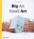 Kniha: Big Art / Small Art (Tristan Manco). Thames & Hudson, 2014 Kniha: Big Art / Small Art (Tristan Manco). Thames & Hudson, 2014