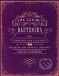 Kniha: Curious Bartender (Tristan Stephenson). Ryland, Peters and Small, 2016 Kniha: Curious Bartender (Tristan Stephenson). Ryland, Peters and Small, 2016