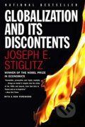 Kniha: Globalization and Its Disconte (Joseph Stiglitz). W. W. Norton & Company, 2011 Kniha: Globalization and Its Disconte (Joseph Stiglitz). W. W. Norton & Company, 2011