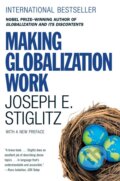 Kniha: Making Globalization Work (Joseph E. Stiglitz). W. W. Norton & Company, 2015 Kniha: Making Globalization Work (Joseph E. Stiglitz). W. W. Norton & Company, 2015