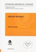 Kniha: Základy obchodu (Miroslav Merenda). Ostravská univerzita, 2013 Kniha: Základy obchodu (Miroslav Merenda). Ostravská univerzita, 2013