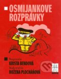 Kniha: Osmijankove rozprávky (Krista Bendová). Buvik, 2014 Kniha: Osmijankove rozprávky (Krista Bendová). Buvik, 2014