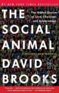 Kniha: The Social Animal (David Brooks). Random House, 2012 Kniha: The Social Animal (David Brooks). Random House, 2012