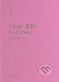 Kniha: Erotic Bible to Europe (Erika Lust). Femme Fatale, 2010 Kniha: Erotic Bible to Europe (Erika Lust). Femme Fatale, 2010