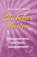 E-kniha: Šlabikár šťastia 2 (Pavel Hirax Baričák), 2014 E-kniha: Šlabikár šťastia 2 (Pavel Hirax Baričák), 2014