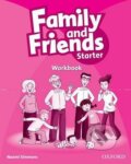 Kniha: Family and Friends - Starter - Workbook (Naomi Simmons). Oxford University Press, 2012 Kniha: Family and Friends - Starter - Workbook (Naomi Simmons). Oxford University Press, 2012