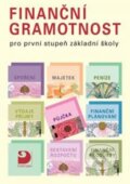 Kniha: Finanční gramotnost pro první stupeň ZŠ (Petr Jakeš). Fortuna, 2010 Kniha: Finanční gramotnost pro první stupeň ZŠ (Petr Jakeš). Fortuna, 2010