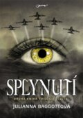 Kniha: Splynutí (Julianna Baggott). Jota, 2015 Kniha: Splynutí (Julianna Baggott). Jota, 2015