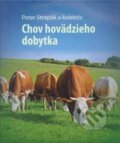 Kniha: Chov hovädzieho dobytka (Peter Strapák a kolektiv). Slovenská poľnohospodárska univerzita v Nitre, 2013 Kniha: Chov hovädzieho dobytka (Peter Strapák a kolektiv). Slovenská poľnohospodárska univerzita v Nitre, 2013