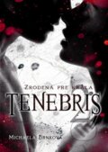 E-kniha: Tenebris 2 (Michaela Brnková) E-kniha: Tenebris 2 (Michaela Brnková)