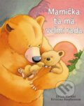 Kniha: Mamička ťa má veľmi rada (Jilian Harker a Kristina Stephenson). Svojtka&Co., 2023 Kniha: Mamička ťa má veľmi rada (Jilian Harker a Kristina Stephenson). Svojtka&Co., 2023