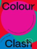 Kniha: Colour Clash (Counter-Print). Counter-Print, 2023 Kniha: Colour Clash (Counter-Print). Counter-Print, 2023