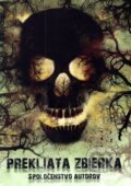 Kniha: Prekliata Zbierka, 2022 Kniha: Prekliata Zbierka, 2022