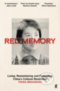 Kniha: Red Memory (Tania Branigan). Faber and Faber, 2023 Kniha: Red Memory (Tania Branigan). Faber and Faber, 2023