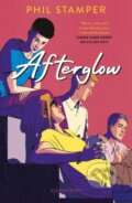 Kniha: Afterglow (Phil Stamper). Bloomsbury, 2023 Kniha: Afterglow (Phil Stamper). Bloomsbury, 2023