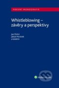 Kniha: Whistleblowing (Jakub Morávek a Jan Pichrt). Wolters Kluwer ČR, 2023 Kniha: Whistleblowing (Jakub Morávek a Jan Pichrt). Wolters Kluwer ČR, 2023