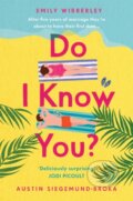 Kniha: Do I Know You? (Austin Siegemund-Broka a Emily Wibberley). Pan Books, 2023 Kniha: Do I Know You? (Austin Siegemund-Broka a Emily Wibberley). Pan Books, 2023