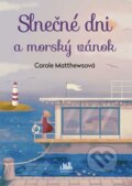 Kniha: Slnečné dni a morský vánok, 2023 Kniha: Slnečné dni a morský vánok, 2023