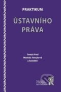 Kniha: Praktikum ústavního práva (Tomáš Pezl a Monika Forejtová). Aleš Čeněk, 2023 Kniha: Praktikum ústavního práva (Tomáš Pezl a Monika Forejtová). Aleš Čeněk, 2023