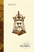Kniha: Vita Caroli (Karel IV.). 1400, 2023 Kniha: Vita Caroli (Karel IV.). 1400, 2023
