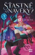 Kniha: Šťastně až navěky? (F.T. Lukens). CooBoo CZ, 2023 Kniha: Šťastně až navěky? (F.T. Lukens). CooBoo CZ, 2023