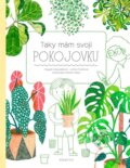Kniha: Taky mám svoji pokojovku (Lenka Chytilová a Magda Garguláková). Albatros CZ, 2023 Kniha: Taky mám svoji pokojovku (Lenka Chytilová a Magda Garguláková). Albatros CZ, 2023