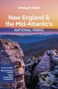 New England & the Mid-Atlantics National Parks - Regis St Louis, Amy C Balfour, Robert Balkovich, Virginia Maxwell, Karla Zimmerman, Lonely Planet, 2023