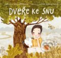 Kniha: Dveře ke snu (Daniela Krolupperová). Mladá fronta, 2023 Kniha: Dveře ke snu (Daniela Krolupperová). Mladá fronta, 2023