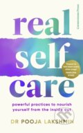 Kniha: Real Self-Care (Pooja Lakshmin). Cornerstone, 2023 Kniha: Real Self-Care (Pooja Lakshmin). Cornerstone, 2023