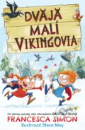 Kniha: Dvaja malí Vikingovia (Francesca Simon). Slovart, 2023 Kniha: Dvaja malí Vikingovia (Francesca Simon). Slovart, 2023