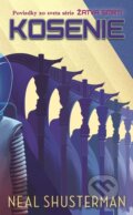 Kniha: Kosenie (Neal Shusterman), 2023 Kniha: Kosenie (Neal Shusterman), 2023