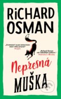 Kniha: Nepresná muška (Richard Osman), 2023 Kniha: Nepresná muška (Richard Osman), 2023